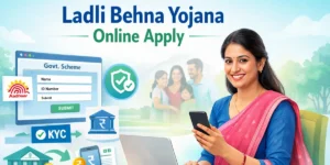 Ladli Behna Yojana Online Apply